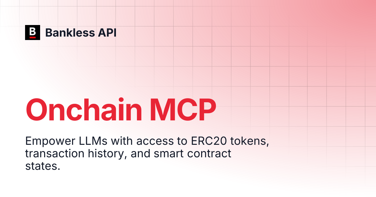 Onchain MCP | Bankless API